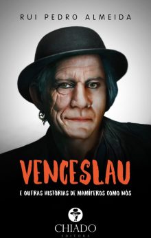 Venceslau e Outras Histórias de Mamíferos como Nós