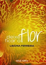 Deixe Ficar a Flor