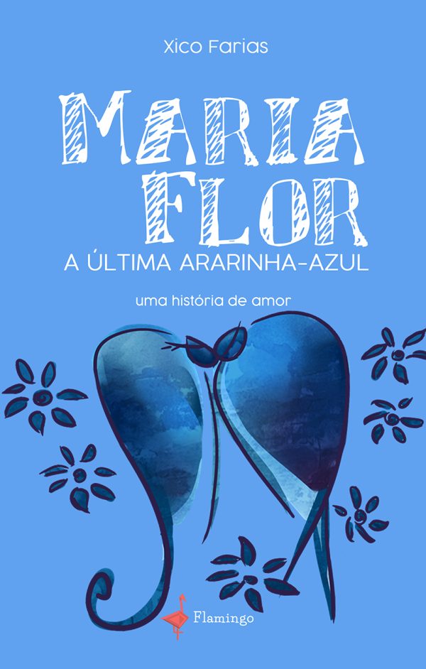 Maria Flor, a última Ararinha-Azul