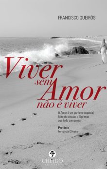 Viver Sem Amor Não É Viver
