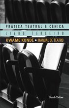 Prática Teatral e Cénica - Livro Terceiro