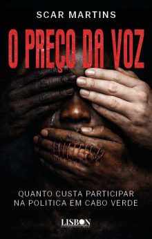 O Preço da Voz - Quanto Custa Participar na Polı́tica em Cabo Verde