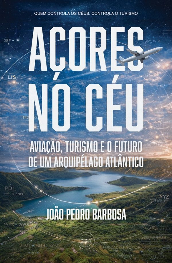 Açores no Céu: Aviação, Turismo e o Futuro de um Arquipélago Atlântico
