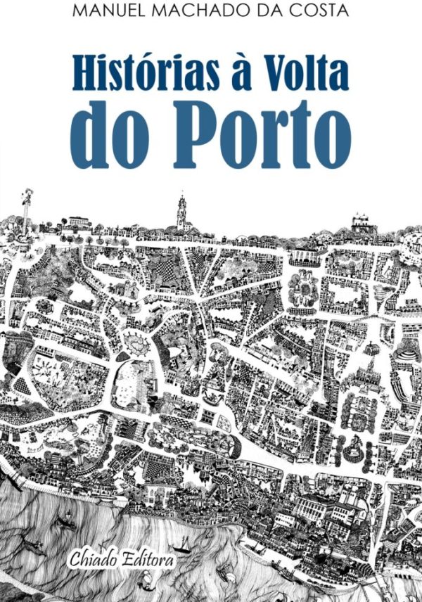 Histórias à Volta do Porto