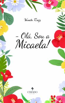 Olá, sou a Micaela!