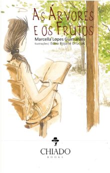As Árvores e os Frutos