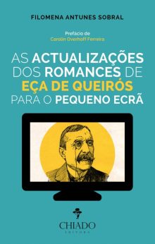 As Actualizações dos Romances de Eça de Queirós para o Pequeno Ecrã