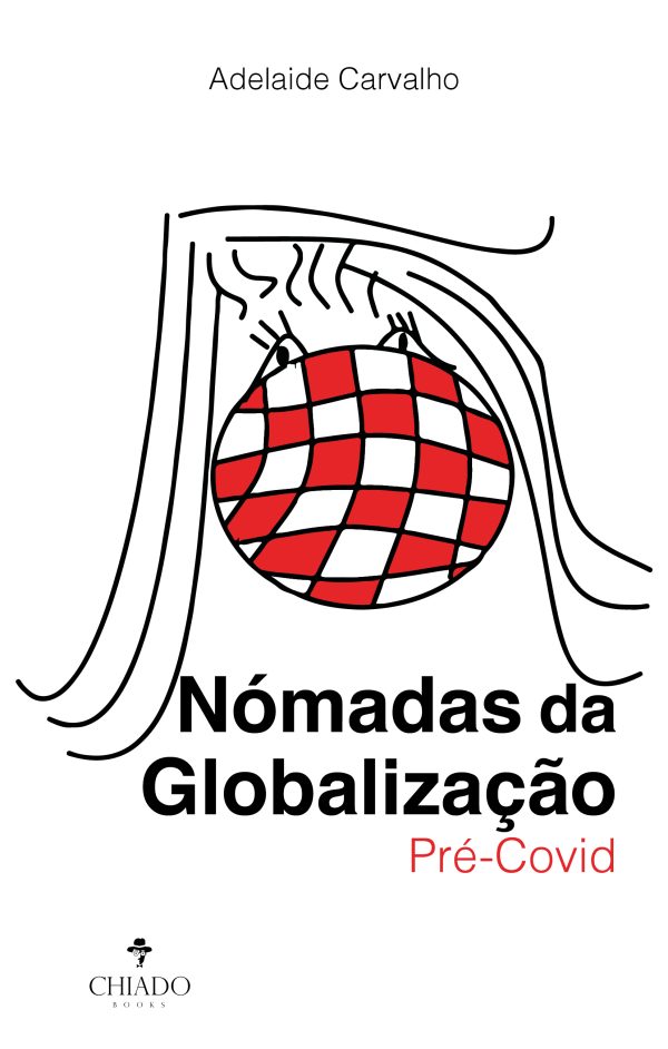 Nómadas da Globalização - Pré-Covid
