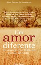 Um Amor Diferente ou A Peça que Falta no Puzzle da Vida