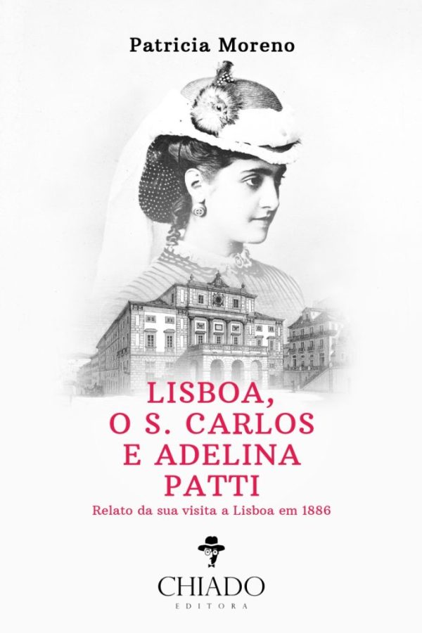 Lisboa, o S. Carlos e Adelina Patti