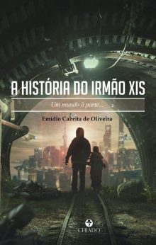 A História do Irmão Xis