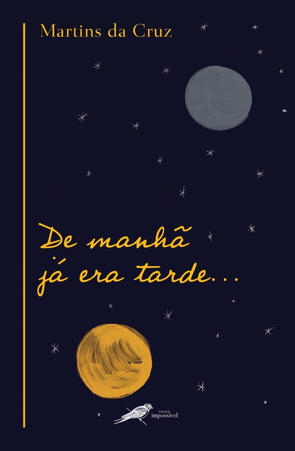 De manhã já era tarde