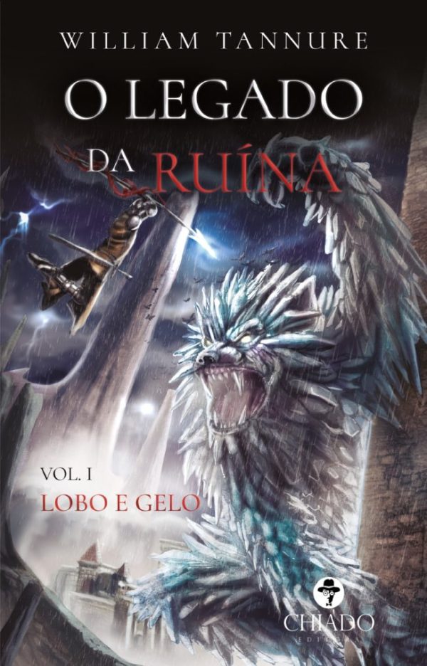 O Legado da Ruína – Vol. 1 – Lobo e Gelo