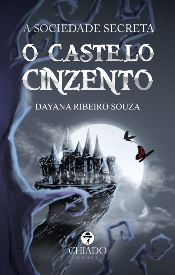 A sociedade Secreta: O Castelo Cinzento