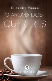 O Aroma dos Teus Quereres