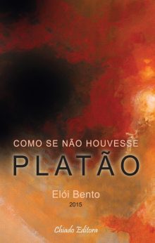 Como Se Não Houvesse Platão