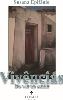Vivências – do ver ao sentir