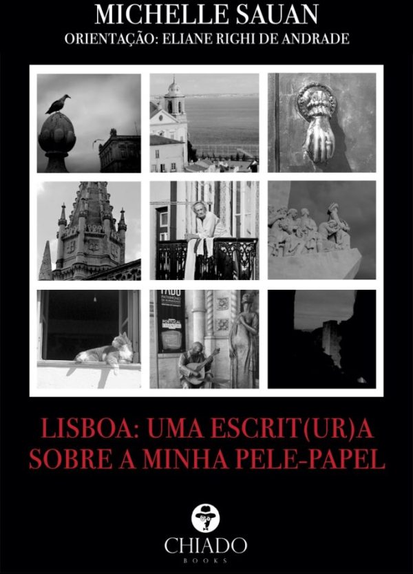 Lisboa: uma escrit(ur)a sobre a minha pele-papel