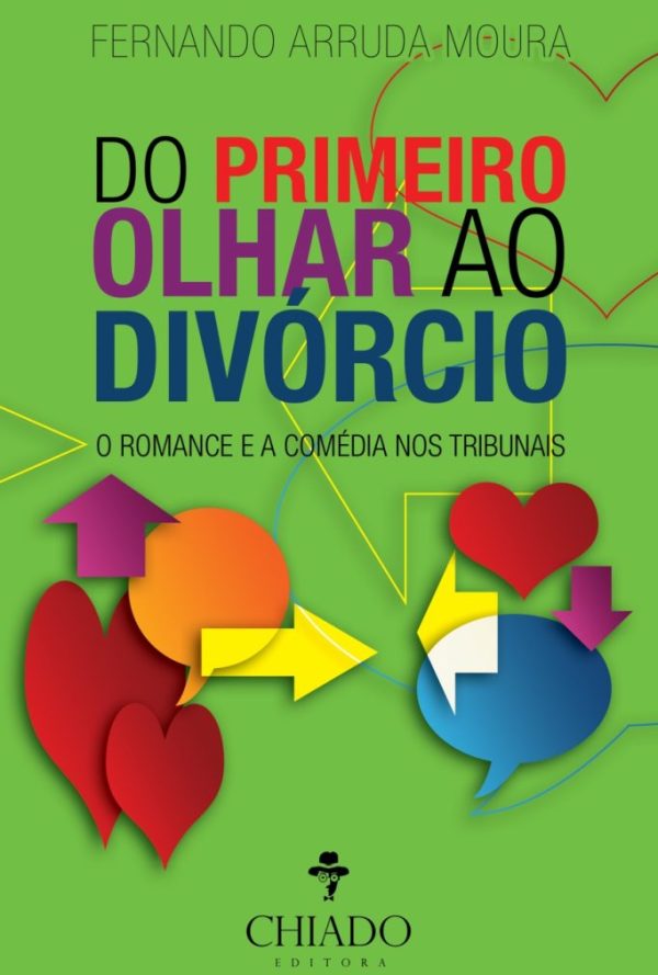 Do Primeiro Olhar ao Divórcio