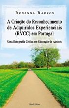 A Criação do Reconhecimento de Adquiridos Experienciais (RVCC)