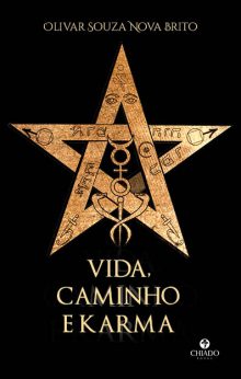 VIDA, CAMINHO E KARMA