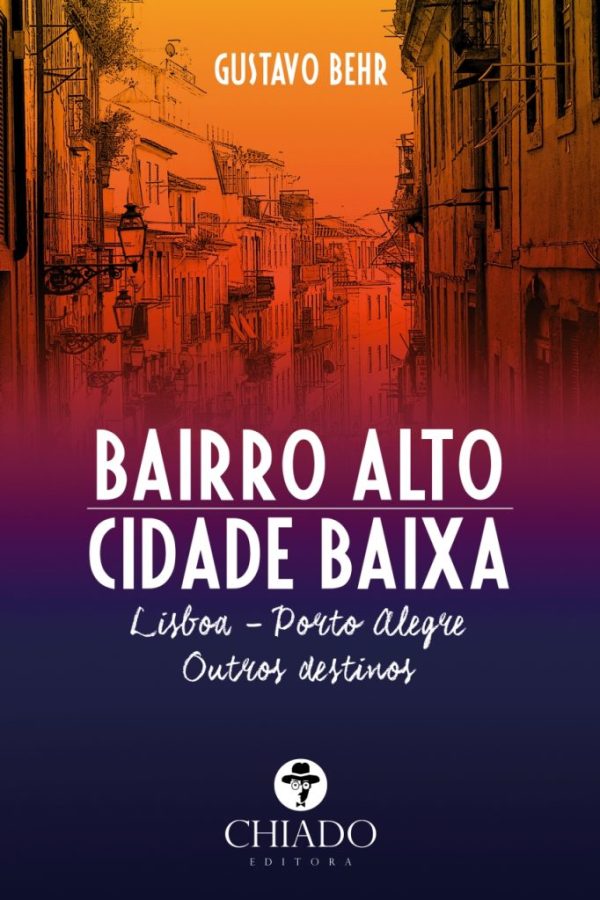 Bairro Alto – Cidade Baixa | Lisboa - Porto Alegre | Outros Destinos