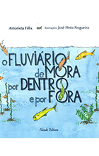 O Fluviário de Mora de Dentro para Fora