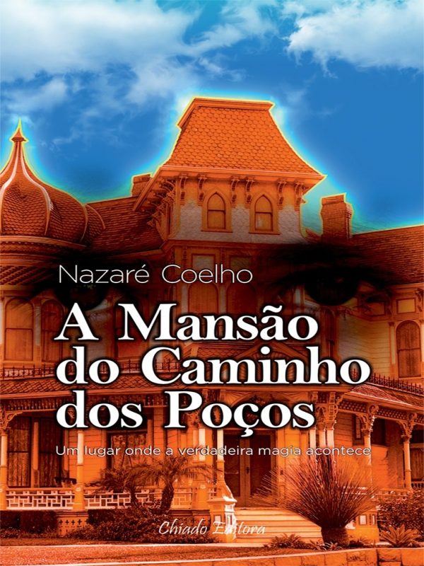 A Mansão do Caminho dos Poços