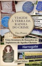 Viagem à Terra da Rainha do Crime