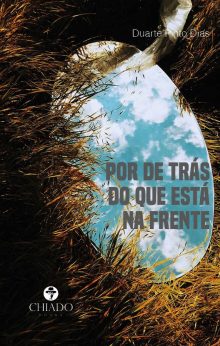 Por de trás do que está na frente