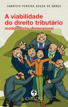A viabilidade do direito tributário modelo octo-dimensional