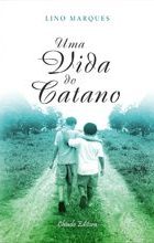 Uma Vida do Catano