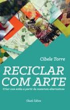 Reciclar com Arte