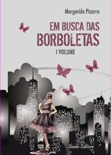 Em Busca Das Borboletas I Volume