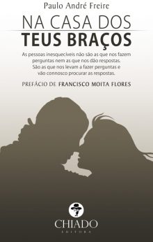 Na Casa dos Teus Braços