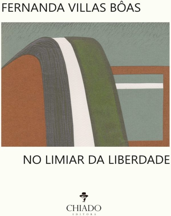No Limiar da Liberdade