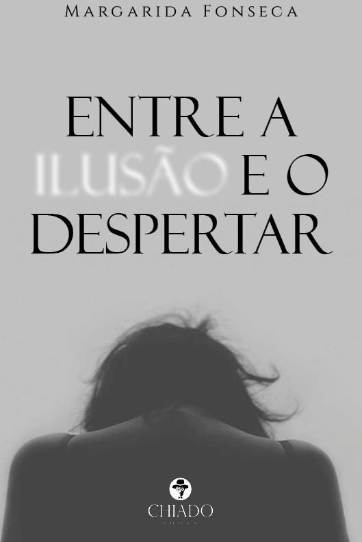 Entre a Ilusão e o Despertar