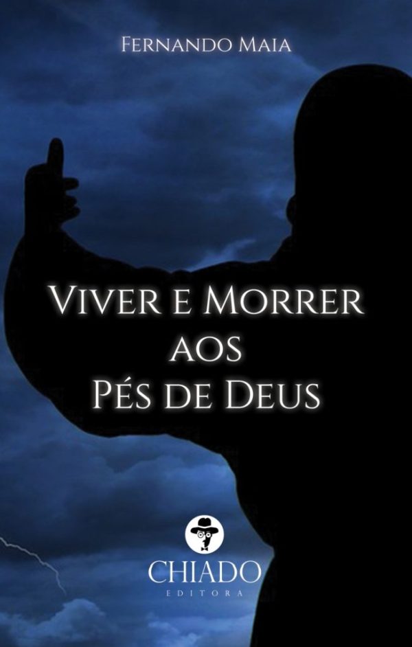 Viver e Morrer aos pés de Deus