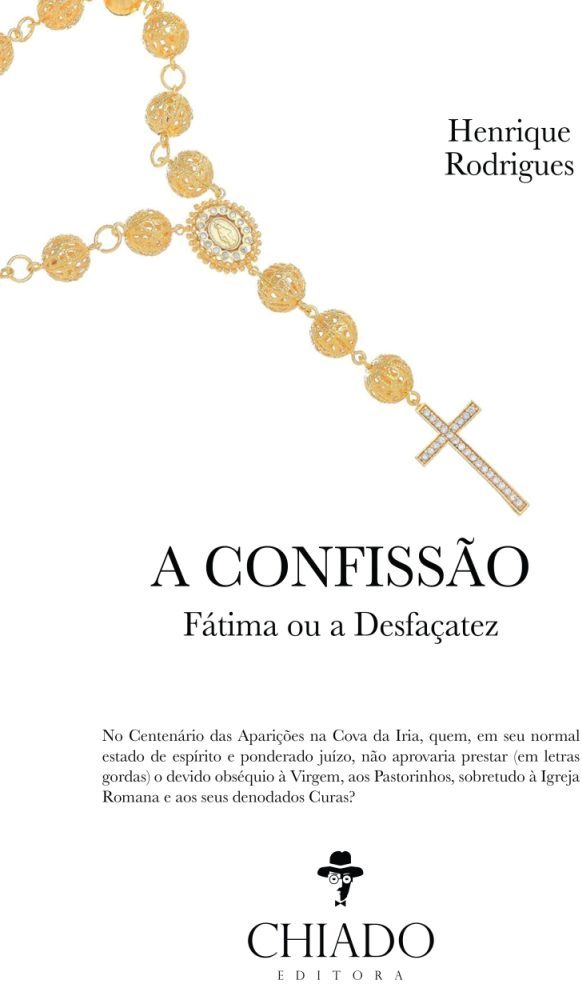 A Confissão - Fátima ou a Desfaçatez