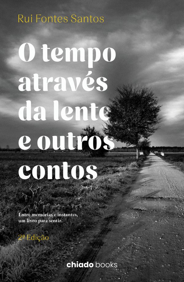 O Tempo Através da Lente e Outros Contos - 2ª Edição