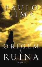 Origem e Ruína
