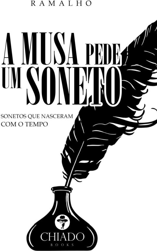 A musa pede um soneto - Sonetos Que Nasceram Com o Tempo