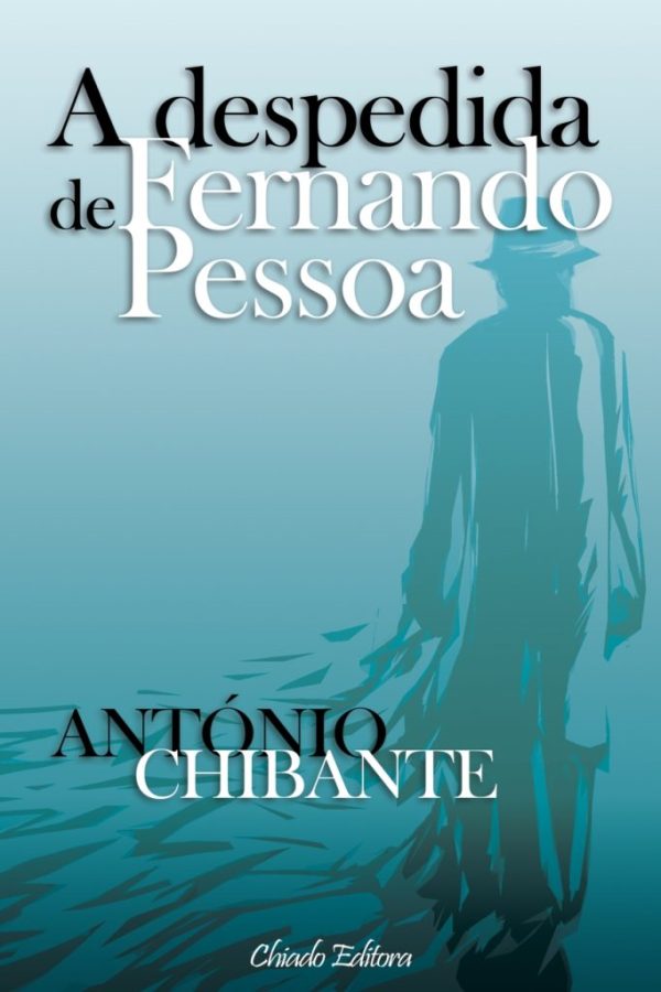 A Despedida de Fernando Pessoa