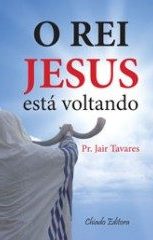 O Rei Jesus está Voltando