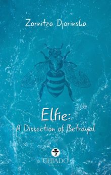 Elfie: A Dissection of Betrayal