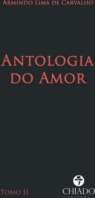 Antologia do Amor - Tomo II