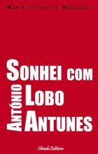 Sonhei com António Lobo Antunes