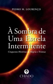 À Sombra de uma Estrela Intermitente
