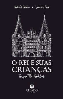 O Rei E Suas Crianças - Saga The Sohlun