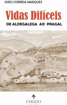 Vidas Difíceis - De Aldegalega ao Pragal